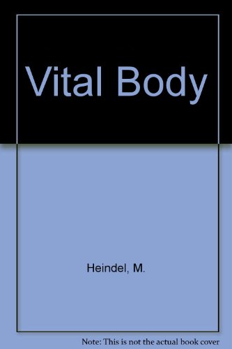 9780852431122: Vital Body