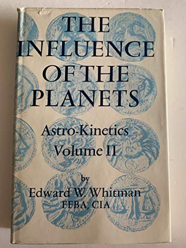 Beispielbild fr The Influence of the Planets (Astro-Kinetics, Vol. 2) zum Verkauf von Best and Fastest Books