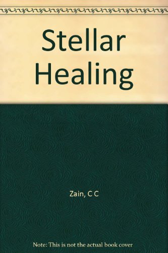 Stellar Healing (9780852431863) by C.C. Zain