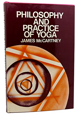 Imagen de archivo de The Philosophy and Practice of Yoga a la venta por Top Notch Books