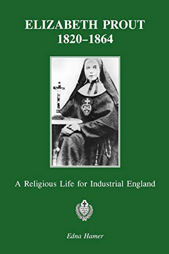 9780852441718: Elizabeth Prout 1820 - 1864: A Religious Life for Industrial England