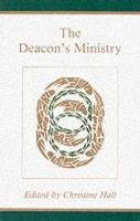 Deacons Ministry (9780852441824) by Hall, Christine