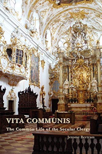 Stock image for Vita Communis: The Common Life of the Secular Clergy for sale by Chiron Media