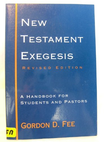 Beispielbild fr New Testament Exegesis: A Handbook for Students and Pastors zum Verkauf von ThriftBooks-Dallas