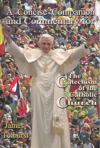 9780852442531: A Concise Companion and Commentary for the Catechism of the Catholic Church