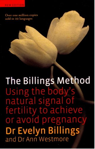 Imagen de archivo de Billings Method: Controlling Fertility without Drugs or Devices(New Edition) a la venta por MusicMagpie