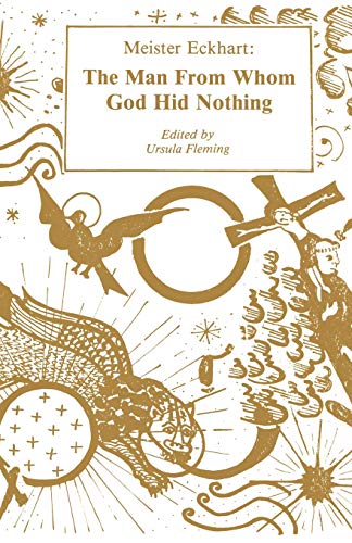 9780852442715: Meister Eckhart : The Man From Whom God Hid Nothing