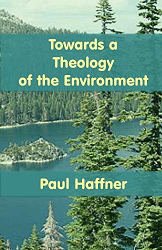 9780852443682: Towards a Theology of the Environment