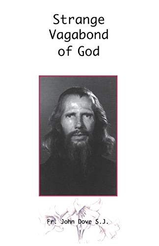 Imagen de archivo de Strange Vagabond of God: Story of John Bradburne: The Story of John Bradburne a la venta por WorldofBooks