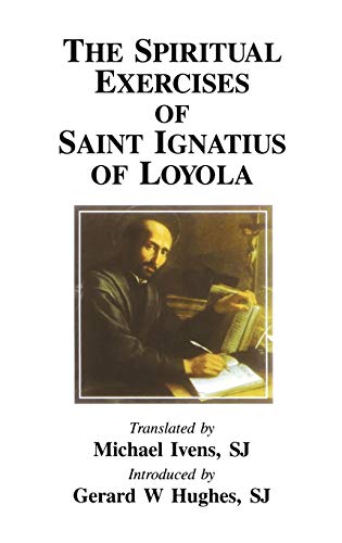 Stock image for The Spiritual Exercises of Saint Ignatius of Loyola (Inigo Texts) for sale by Lucky's Textbooks