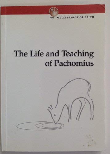 Imagen de archivo de The Life and Teaching of Pachomius (Wellsprings of Life) a la venta por WorldofBooks