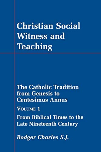 Stock image for Christian Social Witness and Teaching Volume 1 for sale by SecondSale