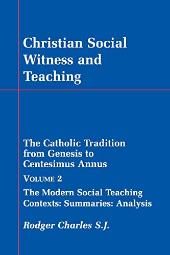 Stock image for Christian Social Witness and Teaching Vol II for sale by SecondSale