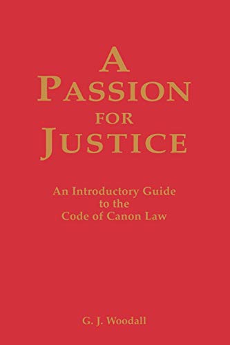 9780852444788: Passion for Justice: A Practical Guide to the Code of Canon Law 1983