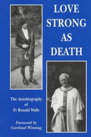 Love As Strong As Death (9780852445150) by Ronald Walls