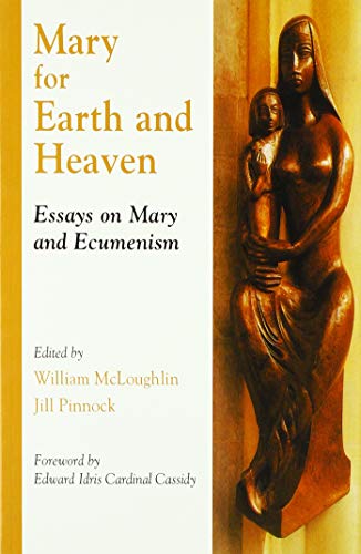 Beispielbild fr Mary for Earth and Heaven zum Verkauf von Better World Books