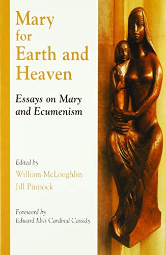 Stock image for Mary for Earth and Heaven for sale by Better World Books