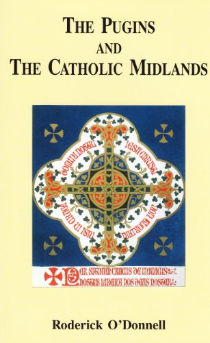 Beispielbild fr The Pugins and the Catholic Midlands zum Verkauf von WorldofBooks