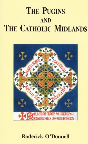 Beispielbild fr The Pugins and the Catholic Midlands zum Verkauf von Anybook.com