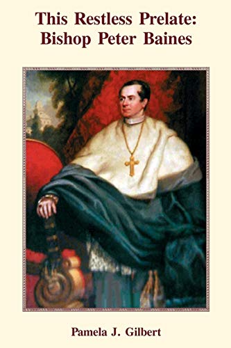 Beispielbild fr This Restless Prelate: Bishop Baines 1746-1843 zum Verkauf von Anybook.com
