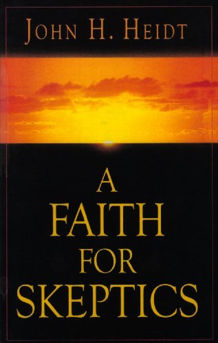 Stock image for A Faith for Skeptics for sale by AwesomeBooks