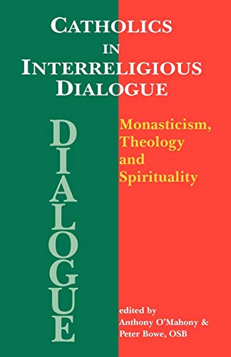 9780852446409: Catholics in Interreligious Dialogue: Theology and Spirituality