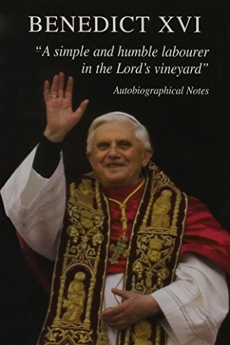 Autobiographical Notes (9780852446621) by Benedict XVI, Pope