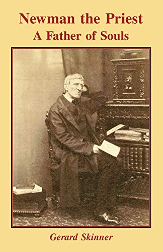 Stock image for Newman the Priest - Father of Souls for sale by Books From California