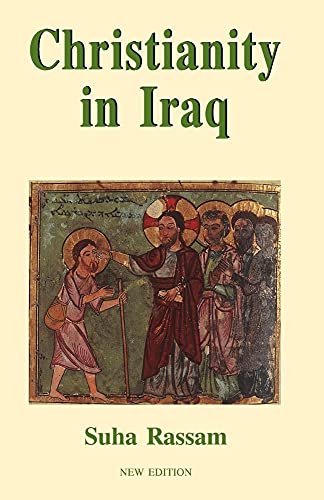 9780852447383: Christianity in Iraq, New Edition