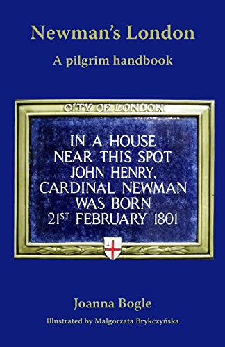 Stock image for Newman's London: A pilgrim handbook for sale by WorldofBooks