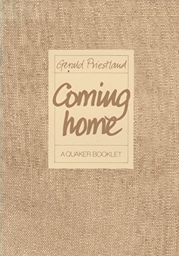 Beispielbild fr COMING HOME, A QUAKER BOOKLET zum Verkauf von medimops