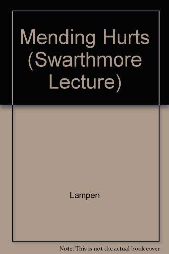 Beispielbild fr Mending Hurts (Swarthmore Lecture) zum Verkauf von WorldofBooks