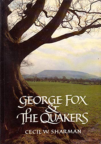 Stock image for George Fox & The Quakers for sale by Blue Skye Books