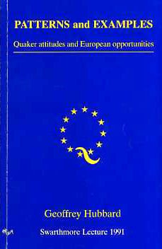 Stock image for Patterns and Examples: Quaker Attitudes and European Opportunities for sale by Vintage Quaker Books