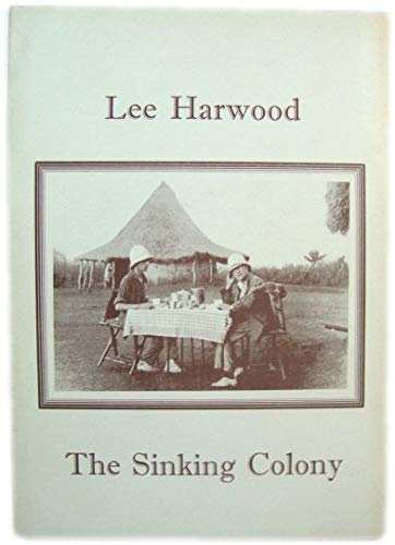 The sinking colony (9780852460566) by Harwood, Lee