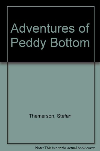 Adventures of Peddy Bottom (9780852470183) by Stefan Themerson