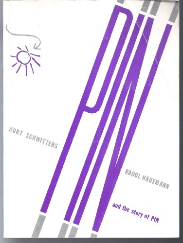 Pin and Story of Pin (9780852470527) by Raoul Hausmann; Kurt Schwitters