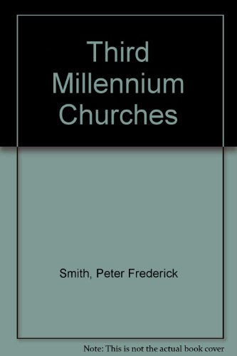 Third millennium churches (9780852491591) by Smith, Peter F