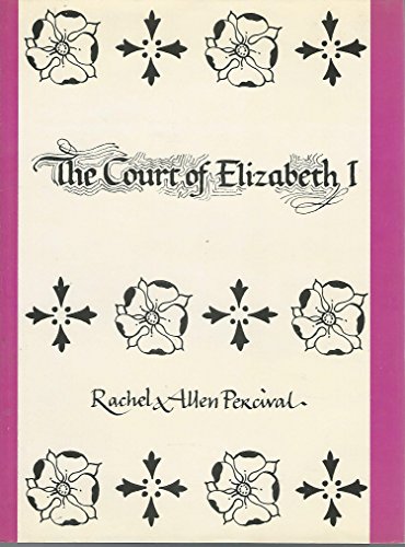 Beispielbild fr The Court of Elizabeth I zum Verkauf von WorldofBooks