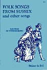 Folk Songs from Sussex and Other Songs (9780852493328) by George Butterworth