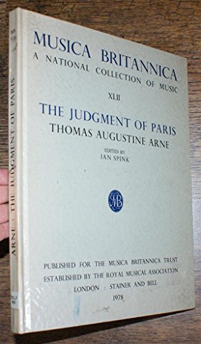 Stock image for MUSICA BRITANNICA. A NATIONAL COLLECTION OF MUSIC. XL11. THE JUDGEMENT OF PARIS. THOMAS AUGUSTINE ARNE. for sale by Nicola Wagner