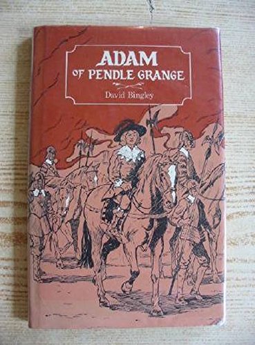 Stock image for Adam of Pendle Grange for sale by Lady Lisa's Bookshop