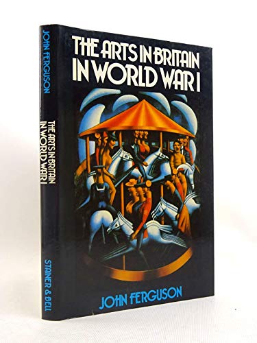 Stock image for The Arts in Britain in World War I for sale by Anybook.com