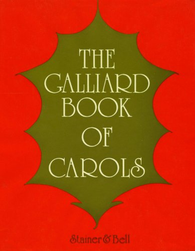 Beispielbild fr Galliard Book of Carols zum Verkauf von WorldofBooks