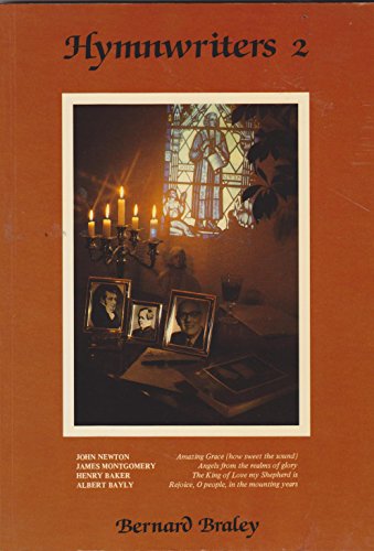 Imagen de archivo de Henry Baker, Albert Bayly, James Montgomery, John Newton (v. 2) a la venta por WorldofBooks