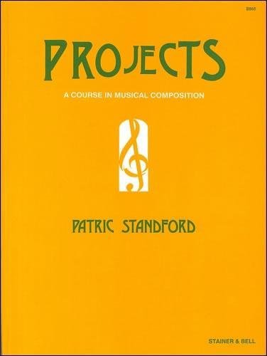 Stock image for Projects: A course in musical composition for sale by Phatpocket Limited