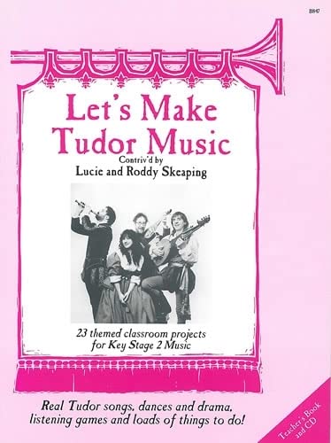 Imagen de archivo de Let'S Make Tudor Music: Teachers Book a la venta por WorldofBooks