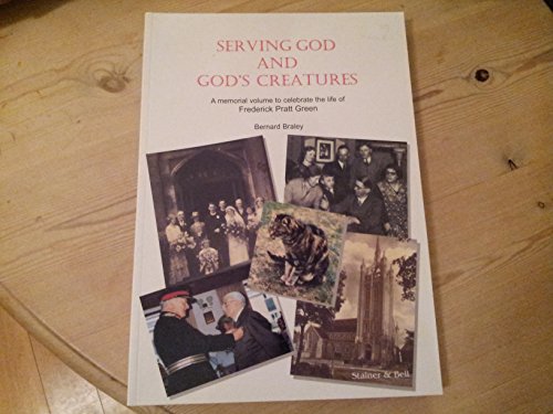 Stock image for Serving God and Gods Creatures for sale by WorldofBooks