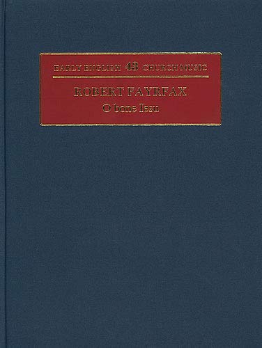 Robert Fayrfax I: O Bone Iesu. Early English Church Music Vol. 43