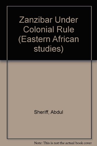 9780852550816: Zanzibar Under Colonial Rule (Eastern African studies)
